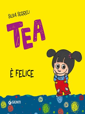 cover image of Tea è felice